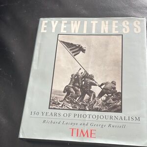 Eyewitness: 150 Years of Photojournalism Book